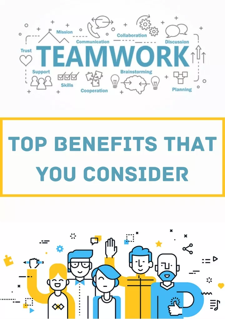 PPT - Top Benefits That You Consider team works PowerPoint Presentation ...