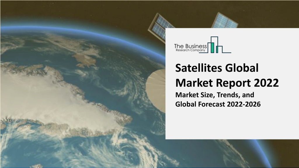 PPT - Satellites Market PowerPoint Presentation, Free Download - ID ...