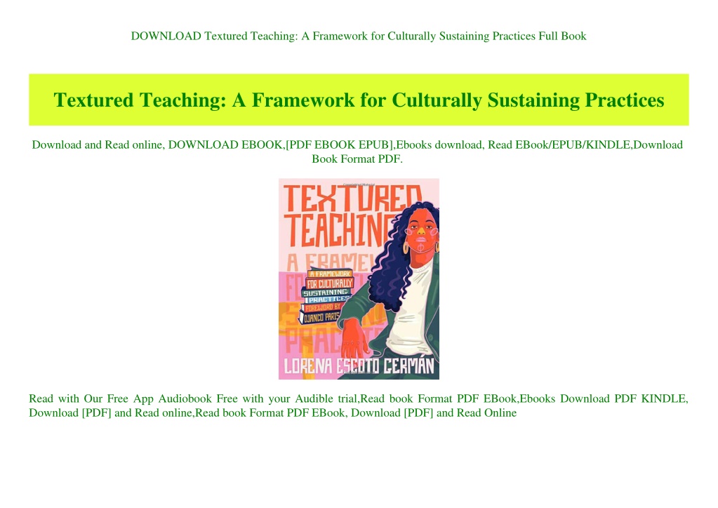 PPT - DOWNLOAD Textured Teaching A Framework for Culturally Sustaining ...