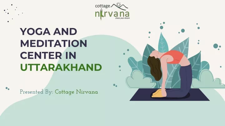 PPT - Cottage Nirvana leading yoga and meditation center in Uttarakhand ...