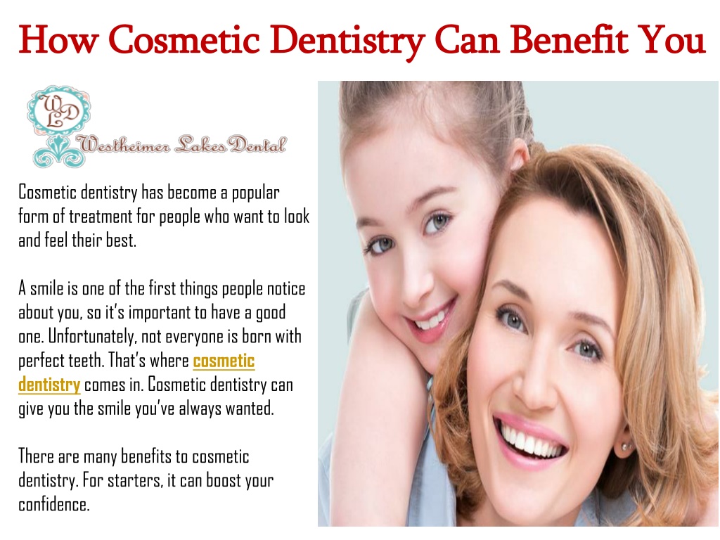 Ppt How Cosmetic Dentistry Can Benefit You Powerpoint Presentation Free Download Id11778481 
