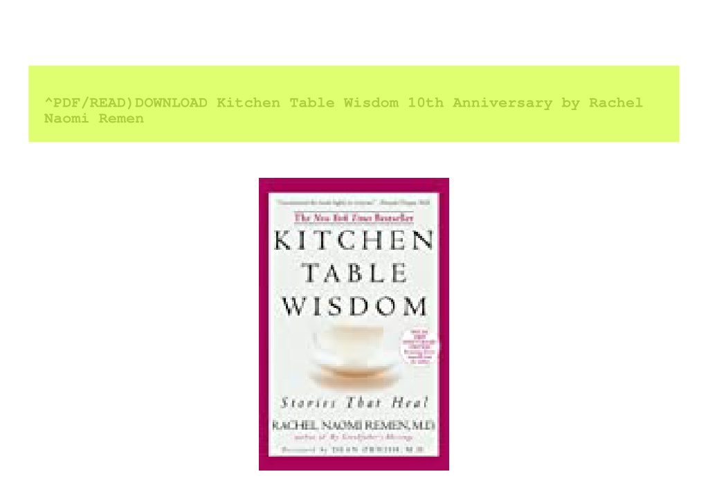 kitchen table wisdom and my grandfather's blessingsrachel naomi remen 2001
