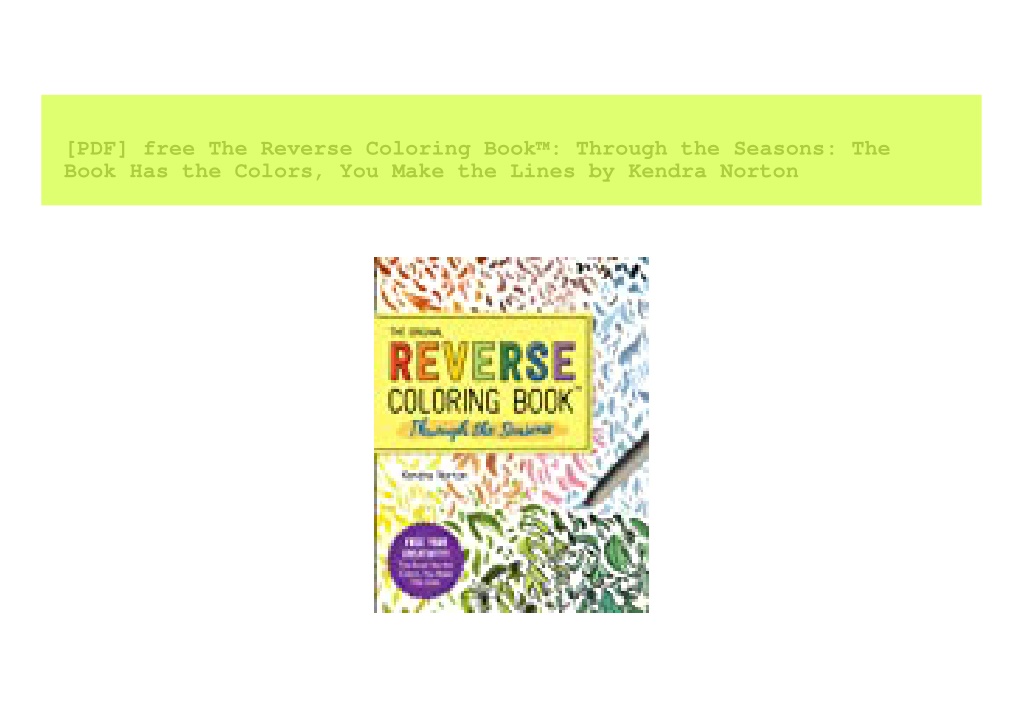 PPT [PDF] free The Reverse Coloring Bookâ„¢ Through the Seasons The