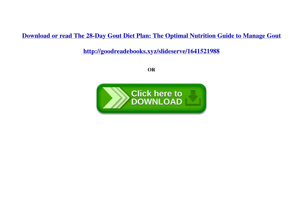 ppt-pdf-kindle-read-the-28-day-gout-diet-plan-the-optimal-nutrition-guide-to-ma-powerpoint