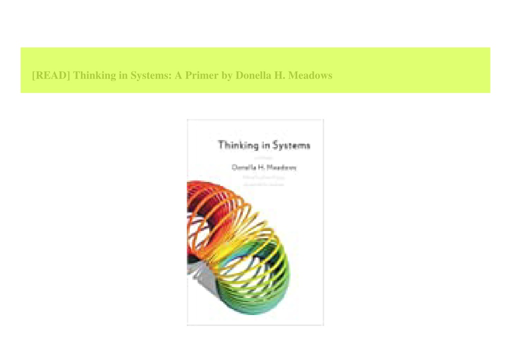 PPT [READ] Thinking in Systems A Primer by Donella H. Meadows PowerPoint Presentation ID
