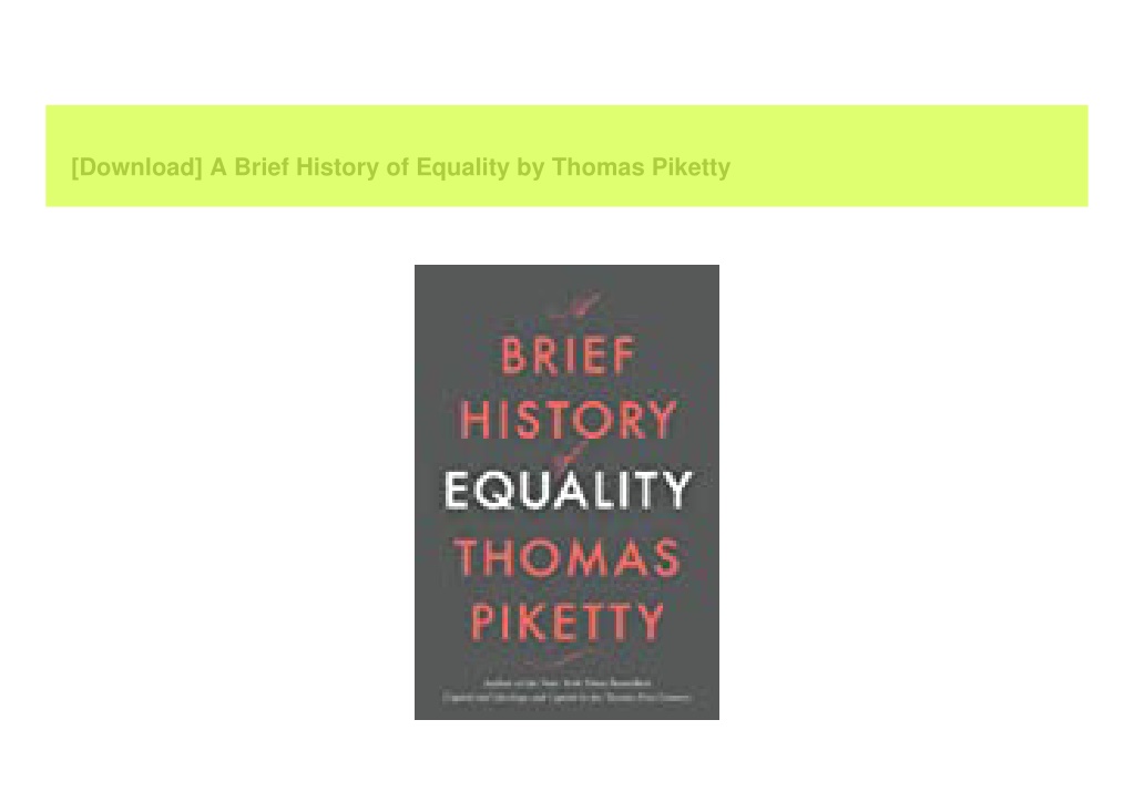 PPT - [Download] A Brief History of Equality by Thomas Piketty ...