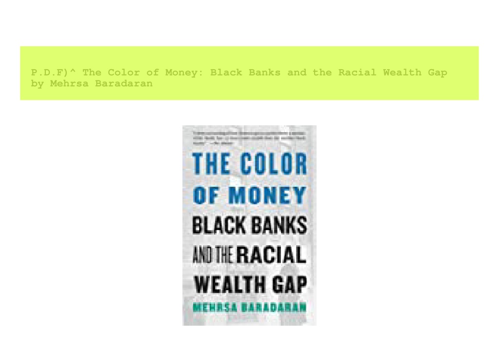 The Color of Money by Mehrsa Baradaran