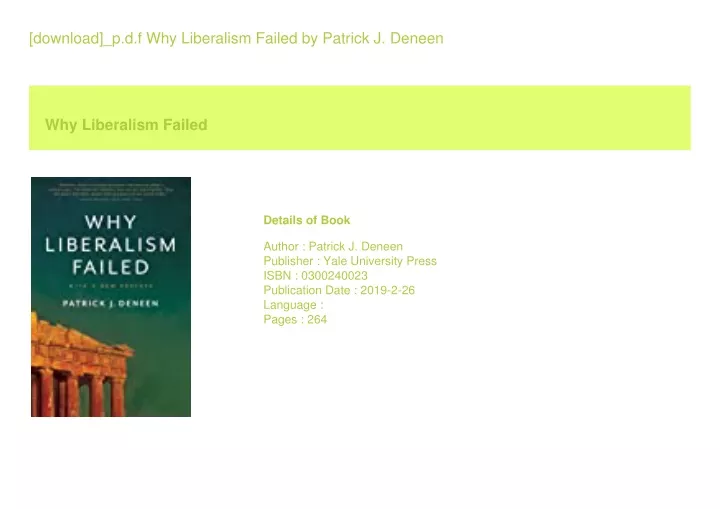 PPT - [download]_p.d.f Why Liberalism Failed By Patrick J. Deneen ...