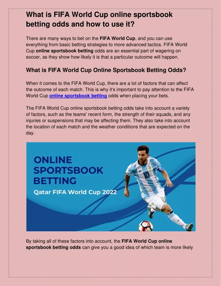 PPT - What is FIFA World Cup online sportsbook betting odds and how to use it PowerPoint Presentation - ID:11784946