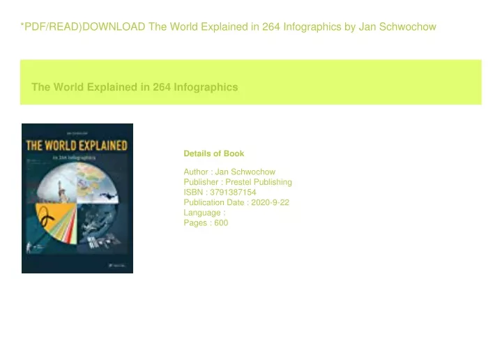 PPT - *PDF/READ)DOWNLOAD The World Explained in 264 Infographics by Jan ...