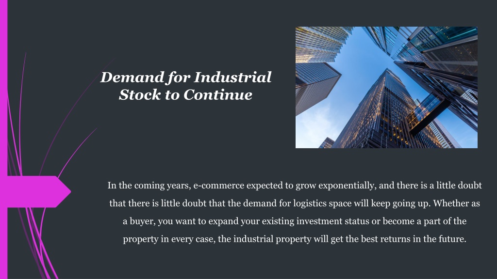 PPT - Industrial Property Investment Demand Continues To Grow In