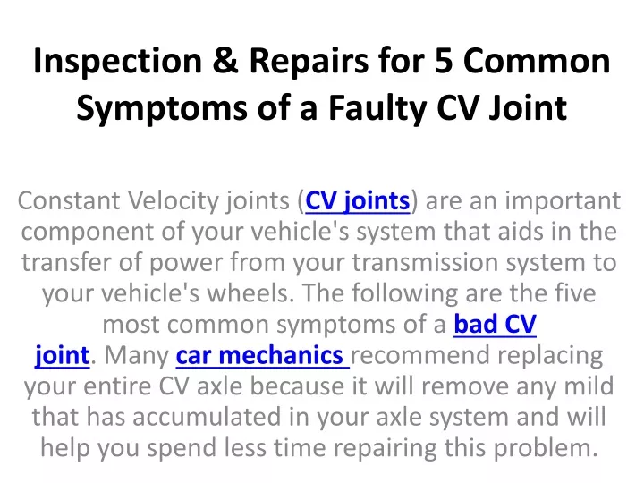 ppt-inspection-repairs-for-5-common-symptoms-of-a-faulty-cv-joint