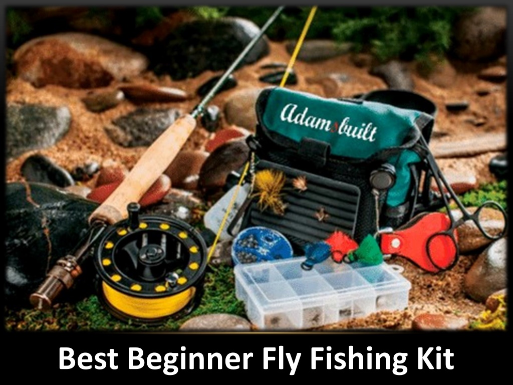 PPT Learn to Fly Fish with These Best Beginner Fly Fishing Kits PowerPoint Presentation ID