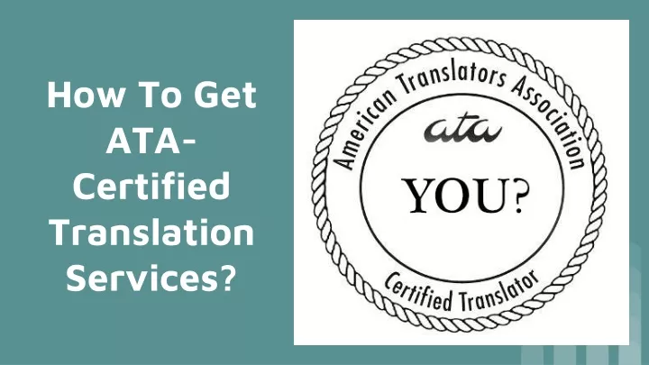 Ppt How To Get Ata Certified Translation Services Powerpoint Presentation Id11790589 3315