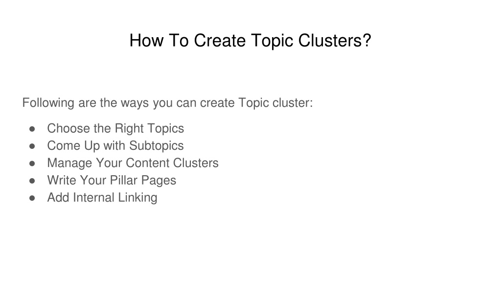 PPT What are Topic Clusters_ How to Get Started PowerPoint