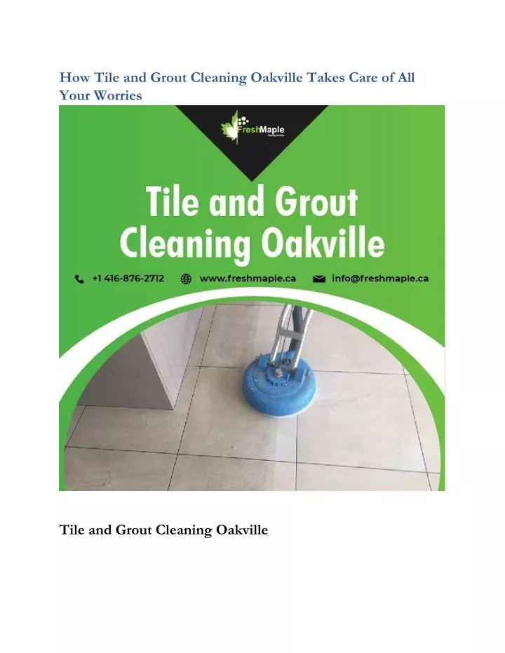 PPT How Tile and Grout Cleaning Oakville Takes Care of All Your