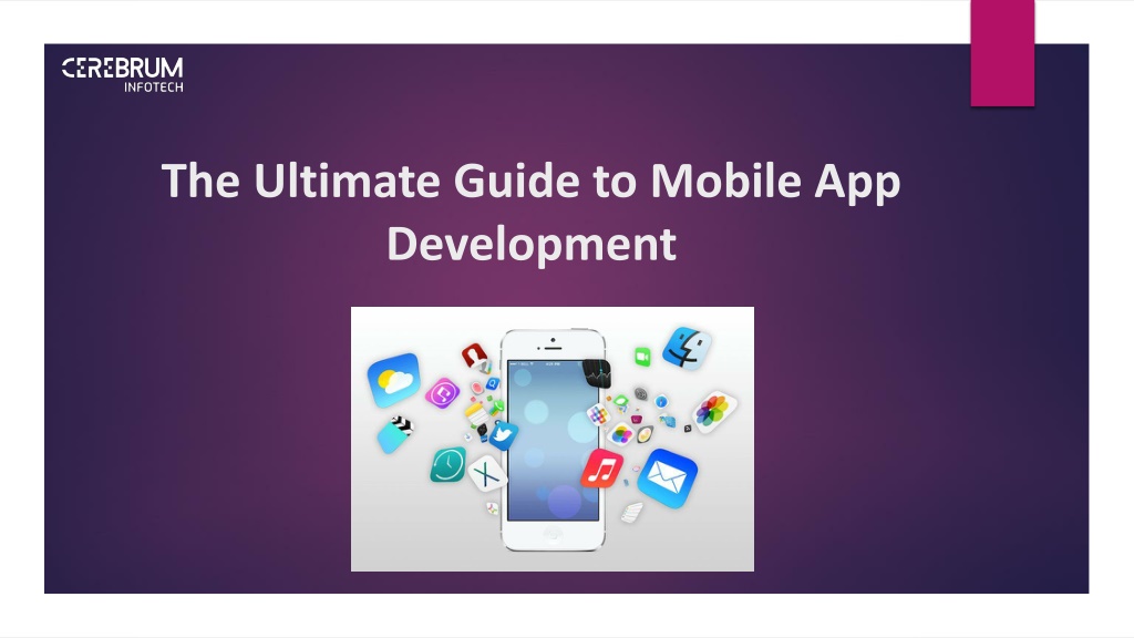 Ppt - The Ultimate Guide To Mobile App Development Powerpoint 