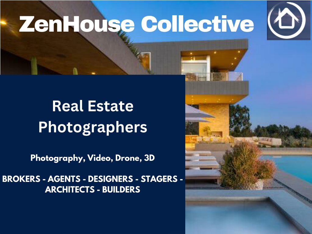 PPT ZenHouse Collective Real Estate Photographers PowerPoint