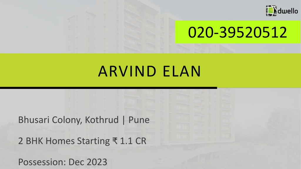 PPT - Arvind Elan - 2 BHK Homes in Pune Dwello PowerPoint Presentation ...