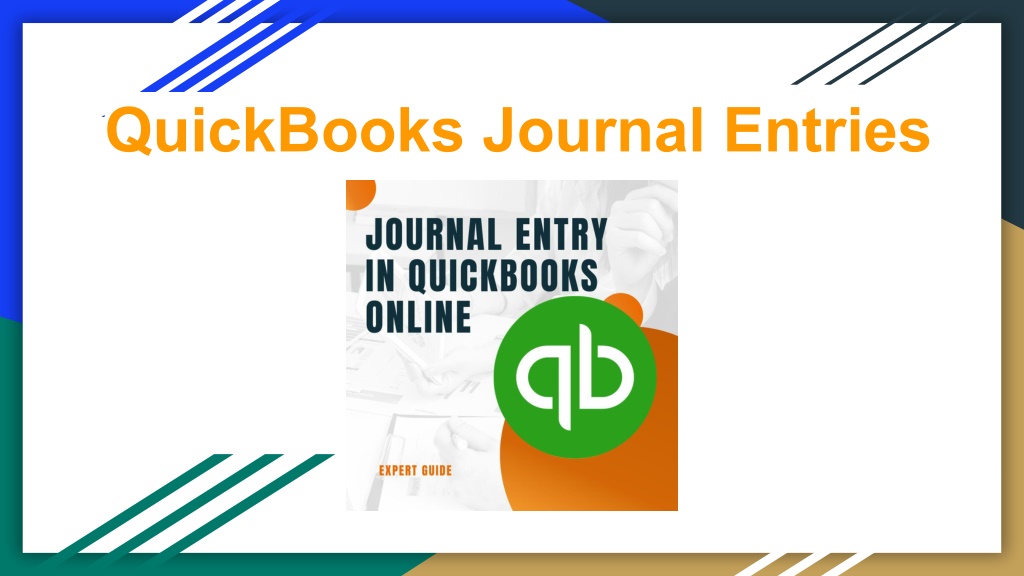 ppt-what-do-quickbooks-journal-entry-mean-powerpoint-presentation