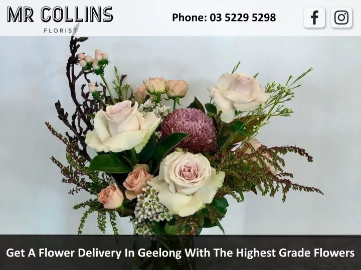 PPT Get A Flower Delivery In Geelong With The Highest Grade Flowers