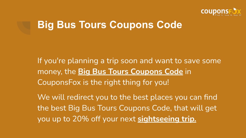 PPT - Save Money With Big Bus Tours Coupons Code PowerPoint ...