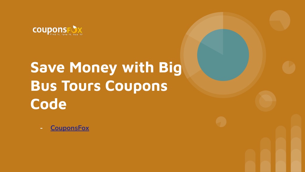 PPT Save Money with Big Bus Tours Coupons Code PowerPoint Presentation ID11804544