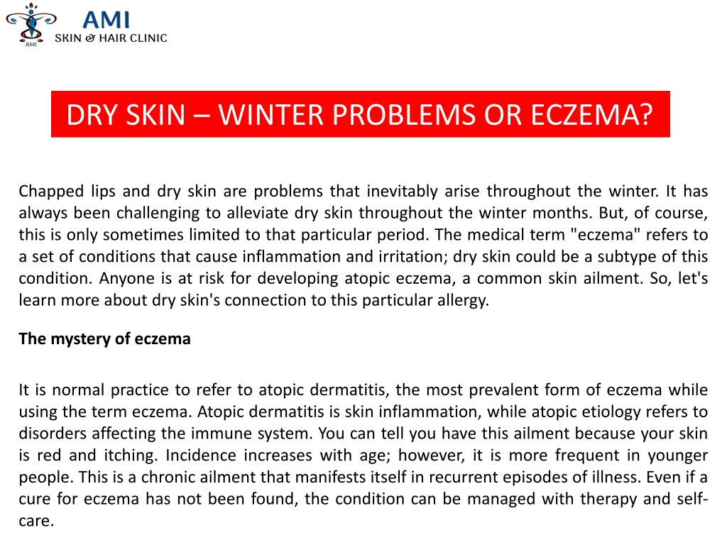 PPT - DRY SKIN – WINTER PROBLEMS OR ECZEMA? PowerPoint Presentation ...