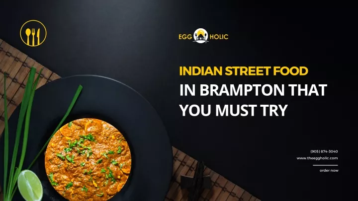 PPT - Top 10 Platters Of Indian Street Food In Brampton PowerPoint