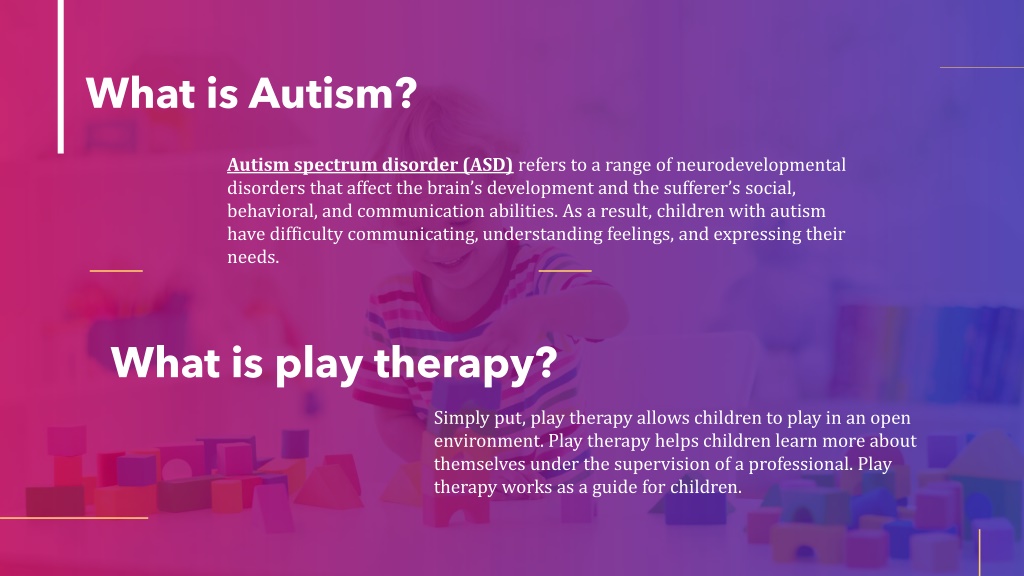 PPT - An Overview of Autism and Play Therapy | Best Autism Treatment in ...