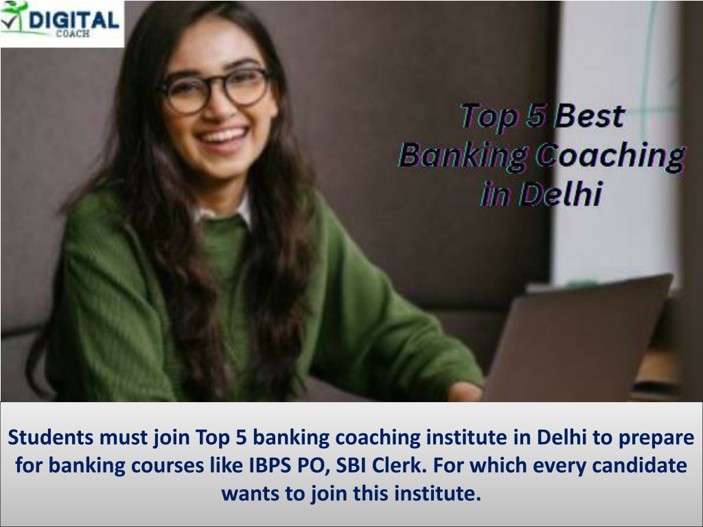 PPT Top 5 Best Banking Coaching in Delhi PowerPoint Presentation