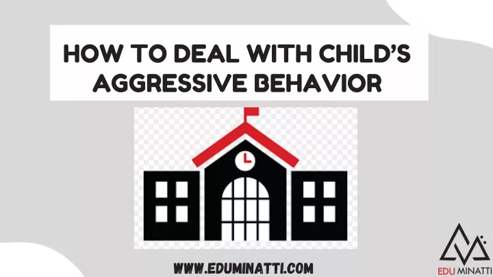 PPT - How-to-deal-with-aggressive-child PowerPoint Presentation, free ...