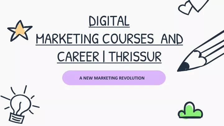 PPT Digital Marketing Courses Thrissur PowerPoint Presentation free PPT Digital Marketing Courses Thrissur PowerPoint Presentation free