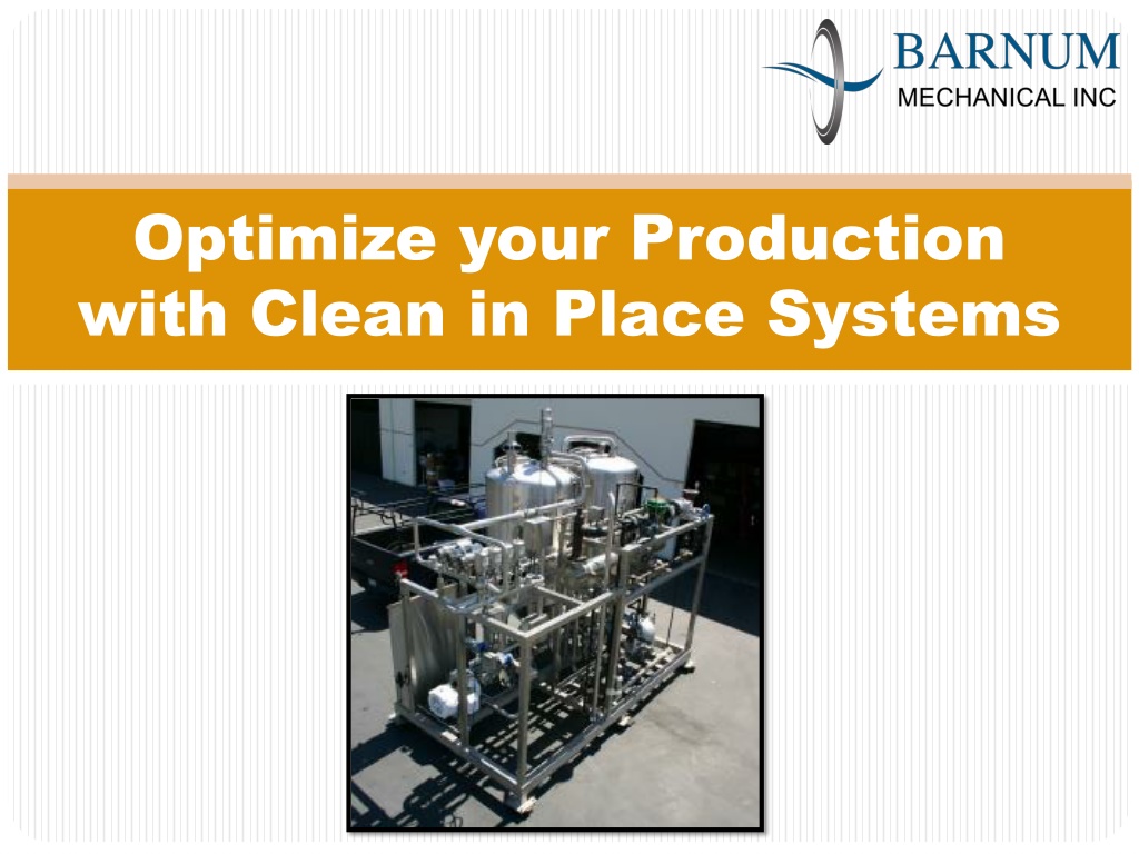 Ppt Optimize Your Production With Clean In Place Systems Powerpoint