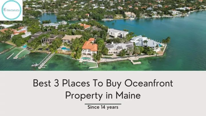 ppt-best-3-places-to-buy-oceanfront-property-in-maine-powerpoint