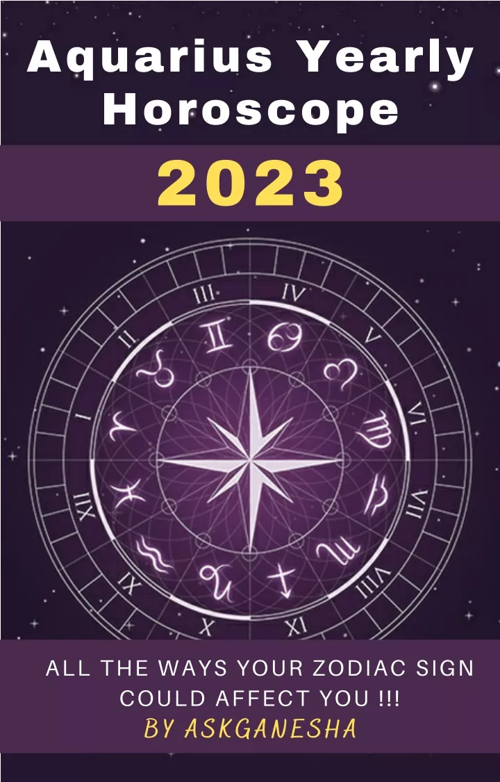 PPT - Aquarius Yearly Horoscope 2023 PowerPoint Presentation, free ...