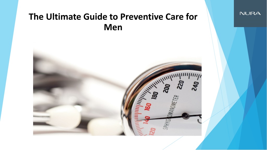 PPT The Ultimate Guide to Preventive Care for Men PowerPoint