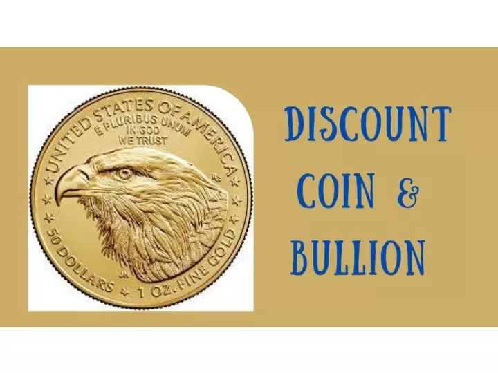 PPT Selling Gold Coins Near Me Discount Coin & Bullion PowerPoint