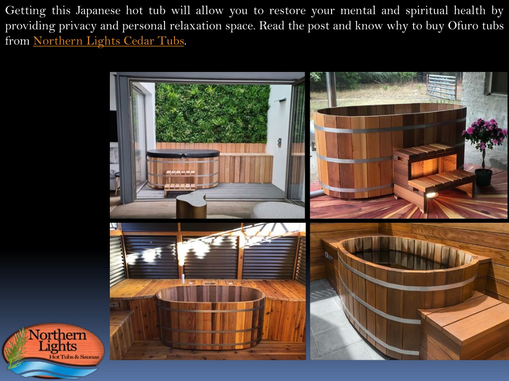 PPT - Buy Northern Lights Ofuro Tubs - Cedar Tubs PowerPoint ...
