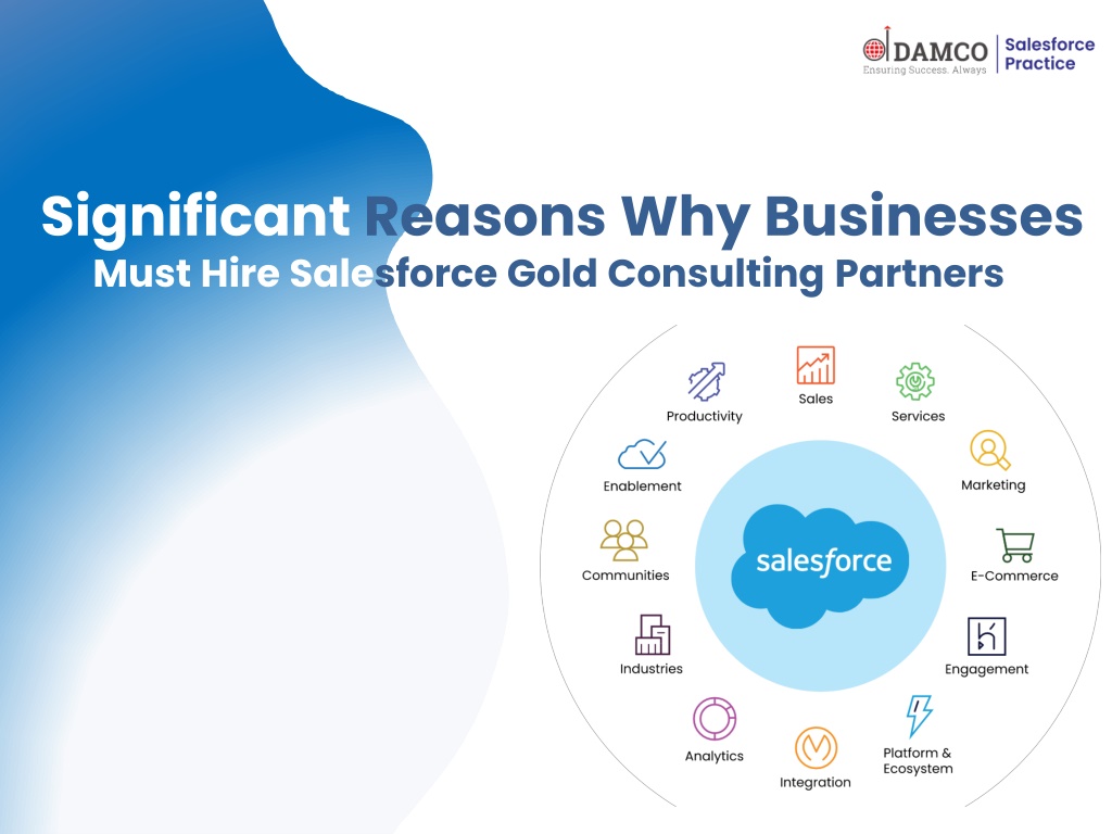 PPT - Significant Reasons Why Businesses Must Hire Salesforce Gold ...