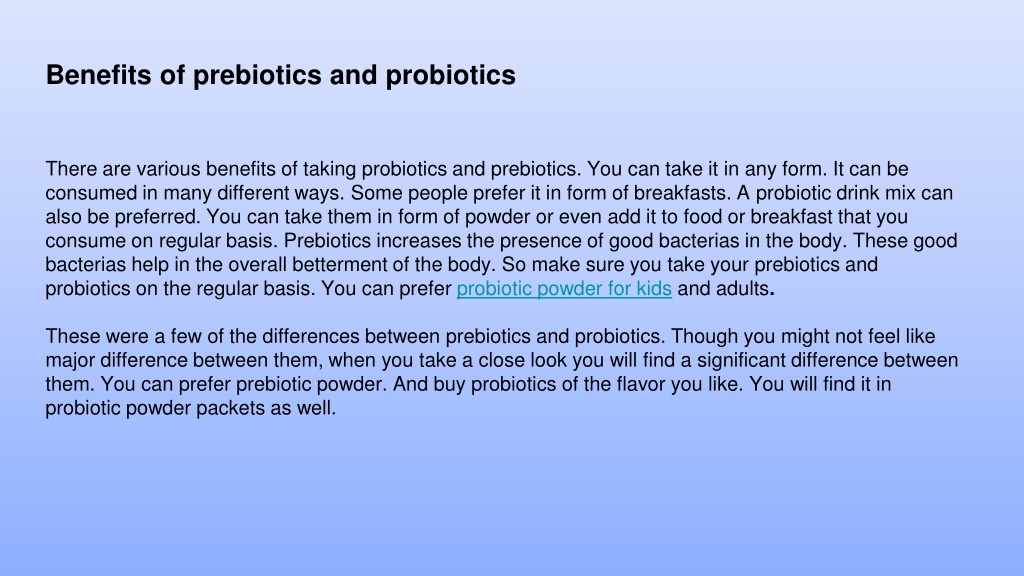 PPT - What's the Difference Between Probiotics and Prebiotics ...