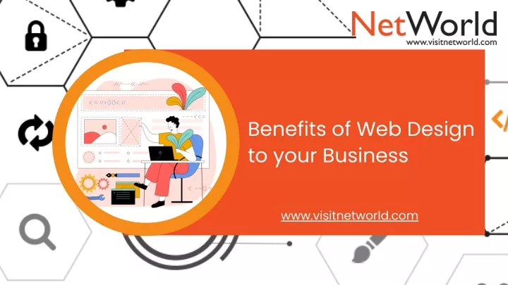 PPT   Benefits Of Web Design To Your Business   NetWorld PowerPoint