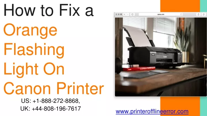 ppt-easy-ways-to-fix-orange-flashing-light-on-your-canon-printer