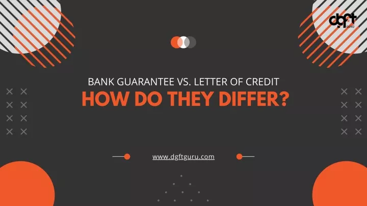 ppt-bank-guarantee-vs-letter-of-credit-how-do-they-differ