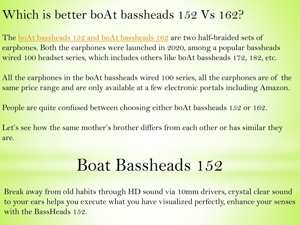 Boat earphones 152 vs 162 new arrivals