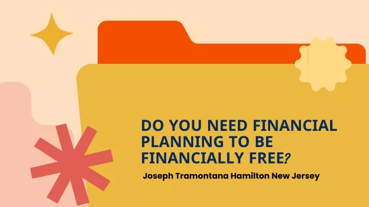 Ppt Are You Financially Free If You Dont Have A Financial Plan