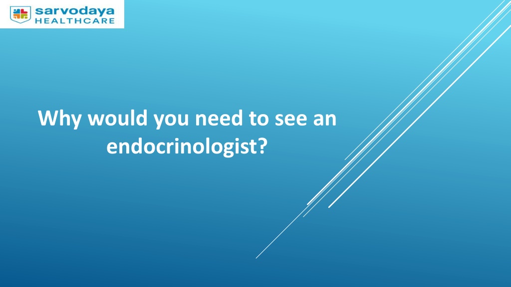 PPT Why would you need to see an endocrinologist PowerPoint