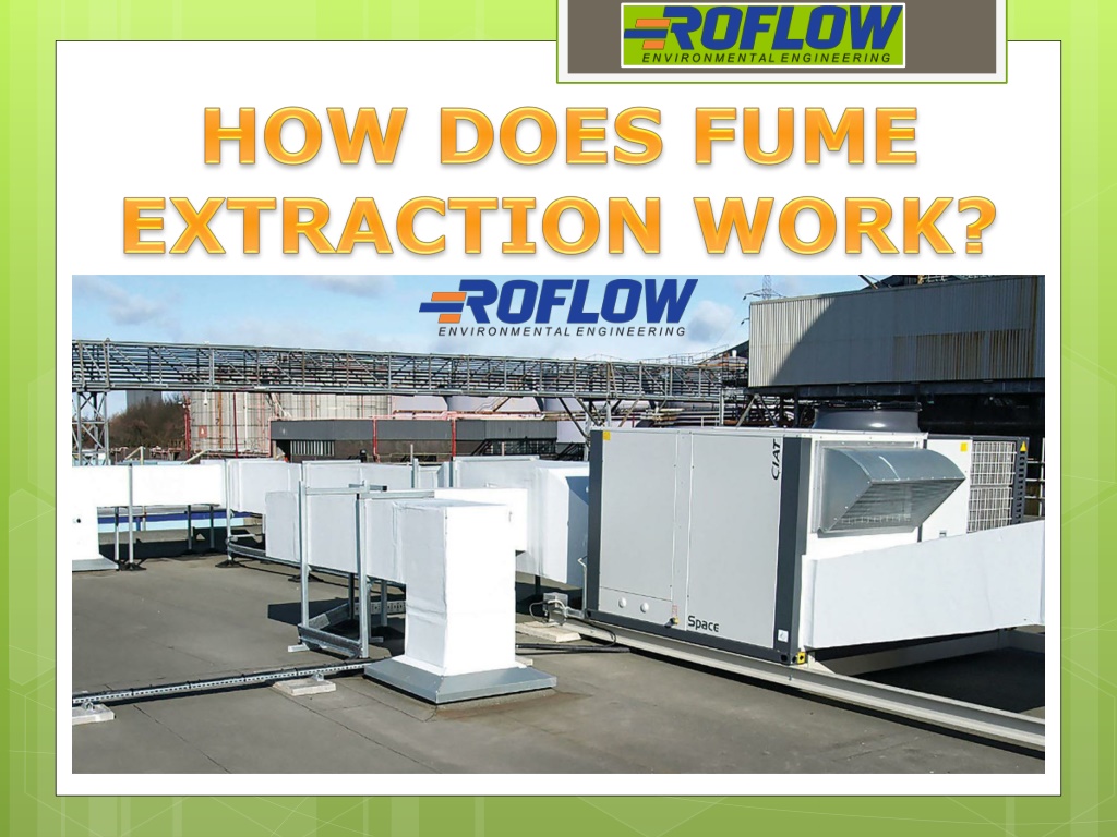 PPT How does fume extraction work? PowerPoint Presentation, free download ID11835968