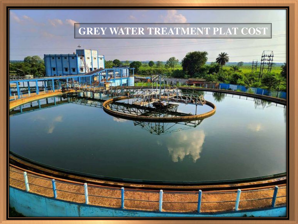 PPT - Grey Water Treatment Plant-RO Plant-WTP Plant-STP Plant-Chennai ...