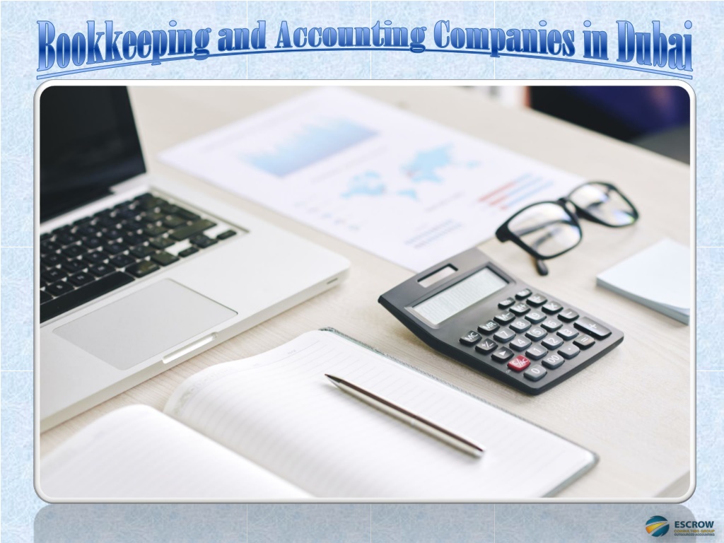 PPT - Bookkeeping And Accounting Companies In Dubai PowerPoint ...